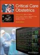 Critical Care Obstetrics, 6/e