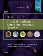 Hunter's Tropical Medicine and Emerging Infectious Diseases ,10/e