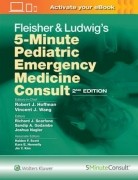 Fleisher and Ludwig s 5-Minute Pediatric Emergency Medicine Consult, 2/e