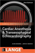 Cardiac Anesthesia and Transesophageal Echocardiography, 2/e