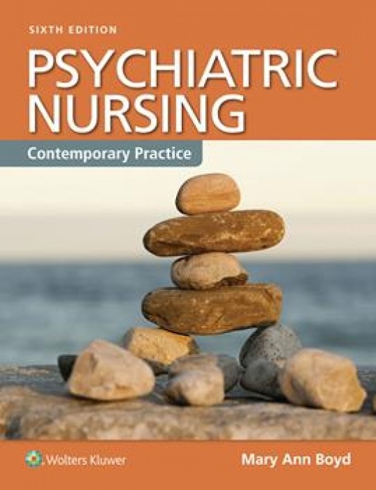 Psychiatric Nursing: Contemporary Practice, 6/e