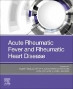 Acute Rheumatic Fever and Rheumatic Heart Disease, 1st Edition