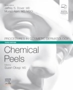 Procedures in Cosmetic Dermatology Series: Chemical Peels, 3rd Edition