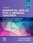 Essential Skills for a Medical Teacher, 3rd Edition