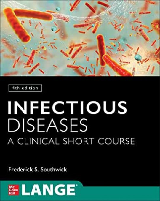 Infectious Diseases: A Clinical Short Course, 4/ed (IE)