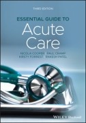 Essential Guide To Acute Care, 3Rd Edition