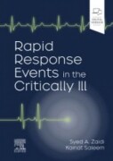Rapid Response Events in the Critically Ill, 1st Edition A Case-Based Approach to Inpatient Medical Emergencies