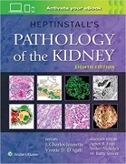 Heptinstall's Pathology of the Kidney Eighth Edition