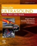 Vascular Ultrasound, 4th Edition: How, Why and When