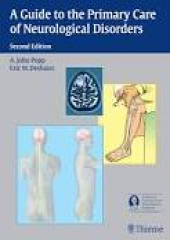 A Guide To The Primary Care Of Neurological Disorders, 2/E