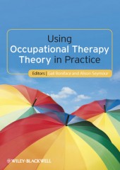 Using Occupational Therapy Theory in Practice