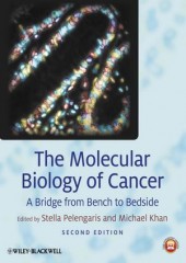 The Molecular Biology of Cancer: A Bridge from Bench to Bedside, 2/e (Hardcover)