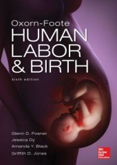 Oxorn Foote Human Labor and Birth, 6/e