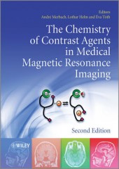 The Chemistry of Contrast Agents in Medical Magnetic Resonance Imaging, 2/e