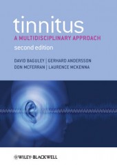 Tinnitus: A Multidisciplinary Approach, 2/e