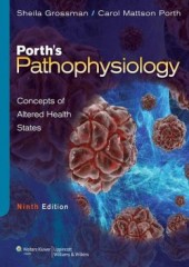 Porth's Pathophysiology, 9/e