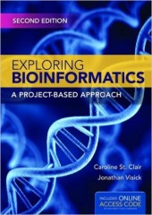 Exploring Bioinformatics: A Project-Based Approach, 2/e