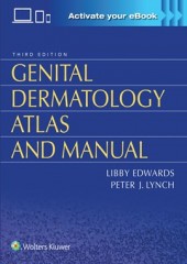 Genital Dermatology Atlas and Manual, 3/e 
