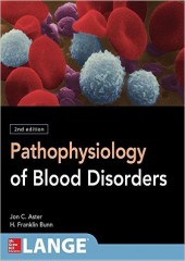 Pathophysiology of Blood Disorders , 2/e 