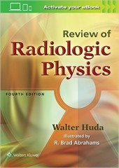 Review of Radiologic Physics, 4/e