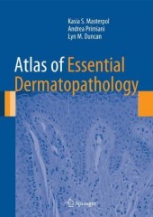 Atlas of Essential Dermatopathology