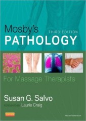 Mosby's Pathology for Massage Therapists, 3/e