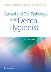 General and Oral Pathology for the Dental Hygienist, 3/e