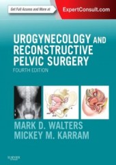 Urogynecology and Reconstructive Pelvic Surgery, 4/e 