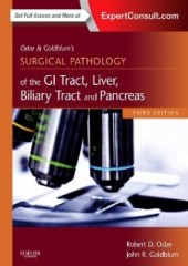Odze and Goldblum Surgical Pathology of the GI Tract, Liver, Biliary Tract and Pancreas, 3/e