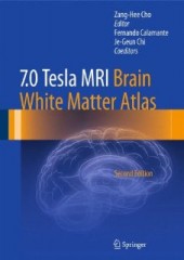 7.0 Tesla MRI Brain White Matter Atlas, 2/e