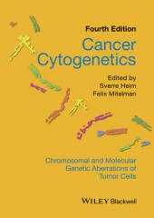 Cancer Cytogenetics: Chromosomal and Molecular Genetic Aberrations of Tumor Cells, 4/e