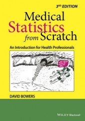 Medical Statistics from Scratch: An Introduction for Health Professionals, 3/e