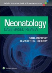 Neonatology: Case-Based Review