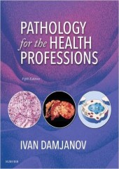 Pathology for the Health Professions , 5/e