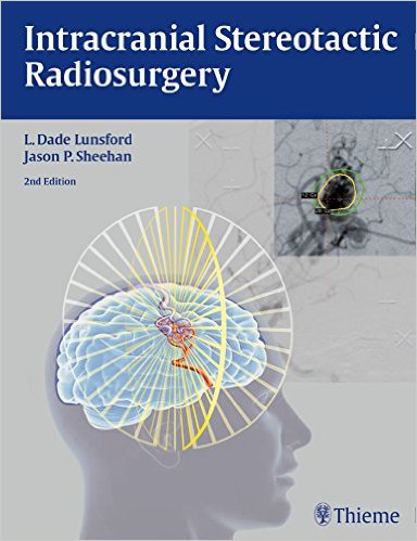 Intracranial Stereotactic Radiosurgery, 2/e