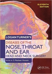 Logan Turner’s Diseases of the Nose, Throat and Ear: Head and Neck Surgery,11/e