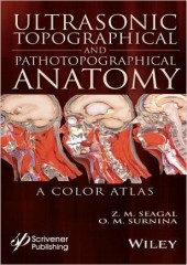 Ultrasonic Topographical and Pathotopographical Anatomy: A Color Atlas