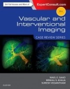Vascular and Interventional Imaging, 3/e