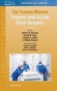 The Trauma Manual: Trauma and Acute Care Surgery, 5/e