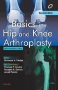 Basics in Hip and Knee Arthroplasty, 2/e