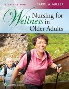 Nursing for Wellness in Older Adults, 8/e