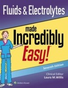 Fluids & Electrolytes Made Incredibly Easy, 7/e