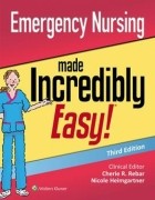 Emergency Nursing Made Incredibly Easy, 3/e