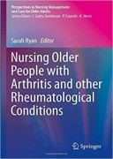 Nursing Older People with Arthritis and other Rheumatological Conditions