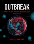 Outbreak: Cases In Real-World Microbiology, 2Nd Edition