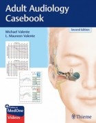 Adult Audiology Casebook 2/e