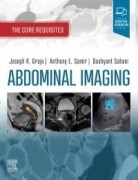 Abdominal Imaging, 1st Edition : The Core Requisites