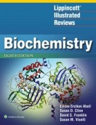 Lippincott Illustrated Reviews: Biochemistry, 8/e (IE)