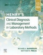 Henry's Clinical Diagnosis and Management by Laboratory Methods, 24th Edition