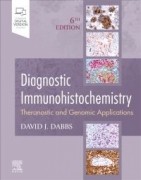 Diagnostic Immunohistochemistry, 6th Edition